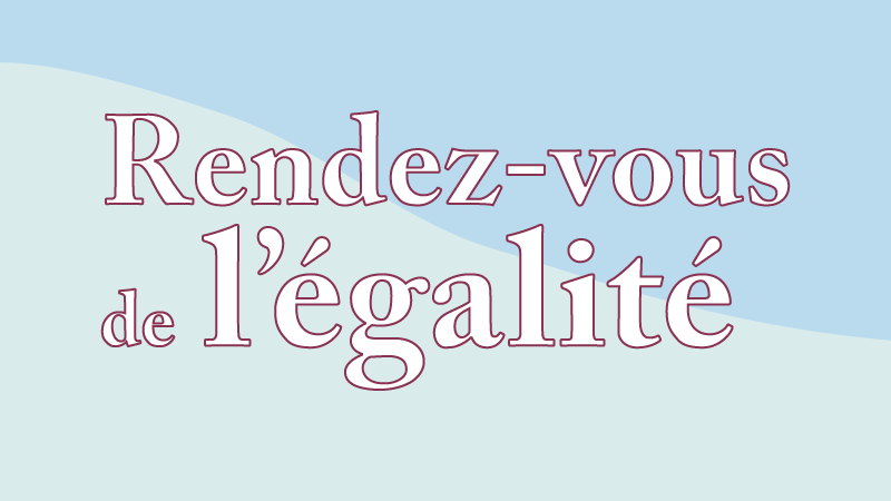 Les rendez-vous de l'égalité